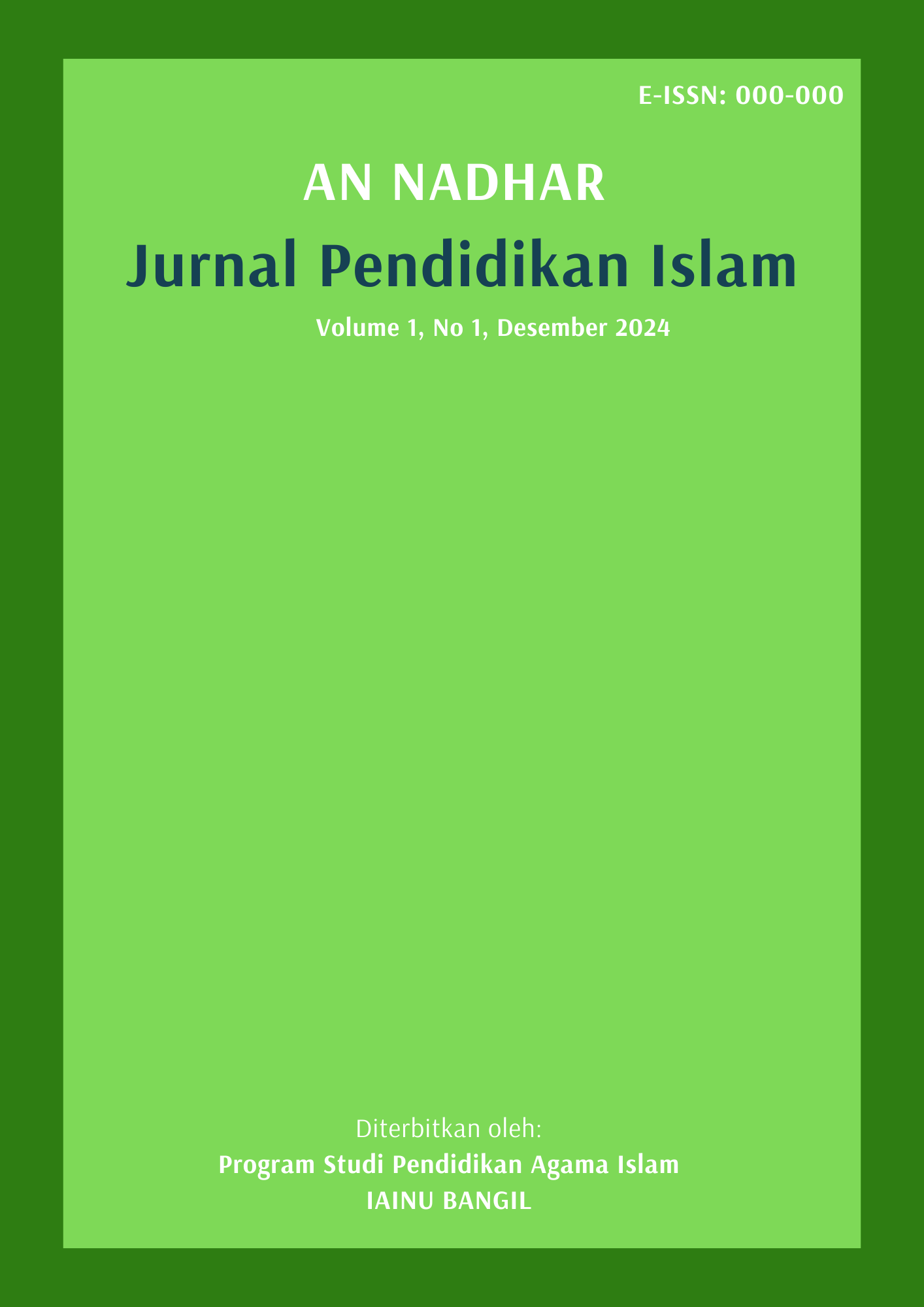 					View Vol. 1 No. 1 (2024): An Nadhar : Jurnal Pendidikan Islam
				